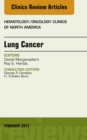 Lung Cancer, An Issue of Hematology/Oncology Clinics - eBook