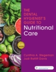 The Dental Hygienist's Guide to Nutritional Care - Book
