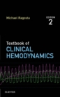 Textbook of Clinical Hemodynamics : Textbook of Clinical Hemodynamics E-Book - eBook