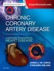 Chronic Coronary Artery Disease : A Companion to Braunwald's Heart Disease - eBook