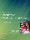Zitelli and Davis' Atlas of Pediatric Physical Diagnosis E-Book - eBook