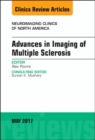 Advances in Imaging of Multiple Sclerosis, An Issue of Neuroimaging Clinics of North America : Volume 27-2 - Book