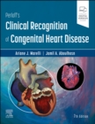 Perloff's Clinical Recognition of Congenital Heart Disease - Book