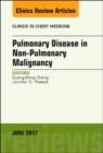 Pulmonary Complications of Non-Pulmonary Malignancy, An Issue of Clinics in Chest Medicine : Volume 38-2 - Book