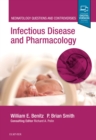Infectious Disease and Pharmacology : Neonatology Questions and Controversies - Book