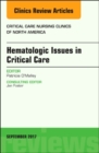 Hematologic Issues in Critical Care, An Issue of Critical Nursing Clinics : Volume 29-3 - Book