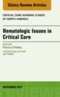 Hematologic Issues in Critical Care, An Issue of Critical Nursing Clinics - eBook