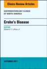 Crohn's Disease, An Issue of Gastroenterology Clinics of North America : Volume 46-3 - Book