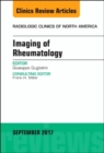 Imaging of Rheumatology, An Issue of Radiologic Clinics of North America : Volume 55-5 - Book