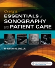 Craig's Essentials of Sonography and Patient Care - E-Book : Craig's Essentials of Sonography and Patient Care - E-Book - eBook