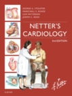 Netter's Cardiology E-Book : Netter's Cardiology E-Book - eBook