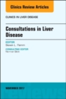 Consultations in Liver Disease, An Issue of Clinics in Liver Disease : Volume 21-4 - Book