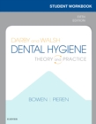 Student Workbook for Darby & Walsh Dental Hygiene : Theory and Practice - Book
