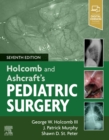Holcomb and Ashcraft's Pediatric Surgery - Book