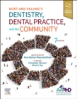 Burt and Eklund's Dentistry, Dental Practice, and the Community - Book