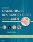 Kendig's Disorders of the Respiratory Tract in Children - eBook