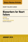 Biomarkers for Heart Failure, An Issue of Heart Failure Clinics - eBook