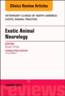 Exotic Animal Neurology, An Issue of Veterinary Clinics of North America: Exotic Animal Practice : Volume 21-1 - Book
