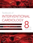 Textbook of Interventional Cardiology E-Book - eBook
