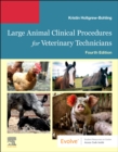Large Animal Clinical Procedures for Veterinary Technicians E-Book - eBook