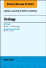 Urology, An Issue of Medical Clinics of North America : Volume 102-2 - Book