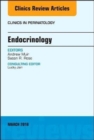 Endocrinology, An Issue of Clinics in Perinatology : Volume 45-1 - Book