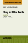 Sleep in Older Adults, An Issue of Sleep Medicine Clinics - eBook