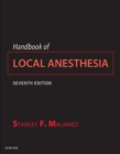 Handbook of Local Anesthesia - E-Book : Handbook of Local Anesthesia - E-Book - eBook