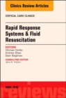Rapid Response Systems/Fluid Resuscitation, An Issue of Critical Care Clinics : Volume 34-2 - Book