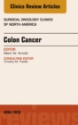 Colon Cancer, An Issue of Surgical Oncology Clinics of North America - eBook