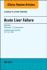 Acute Liver Failure, An Issue of Clinics in Liver Disease : Volume 22-2 - Book