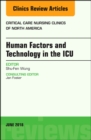 Technology in the ICU, An Issue of Critical Care Nursing Clinics of North America : Volume 30-2 - Book