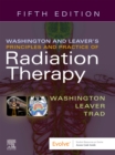 Washington & Leaver's Principles and Practice of Radiation Therapy - Book