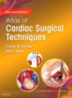 Atlas of Cardiac Surgical Techniques E-Book - eBook