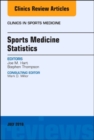 Sports Medicine Statistics, An Issue of Clinics in Sports Medicine : Volume 37-3 - Book