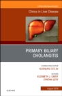Primary Biliary Cholangitis, An Issue of Clinics in Liver Disease : Volume 22-3 - Book
