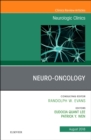 Neuro-oncology, An Issue of Neurologic Clinics : Volume 36-3 - Book