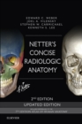 Netter's Concise Radiologic Anatomy Updated Edition : Netter's Concise Radiologic Anatomy Updated Edition E-Book - eBook