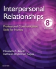 Interpersonal Relationships E-Book : Professional Communication Skills for Nurses - eBook