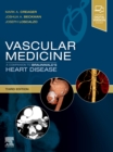 Vascular Medicine: A Companion to Braunwald's Heart Disease - Book