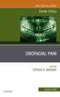Orofacial Pain, An Issue of Dental Clinics of North America - eBook
