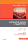 Alternative Uses of Dermatoscopy, An Issue of Dermatologic Clinics : Volume 36-4 - Book