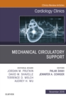 Mechanical Circulatory Support, An Issue of Cardiology Clinics - eBook