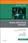 Neuro-Infectious Diseases, An Issue of Neurologic Clinics : Volume 36-4 - Book
