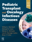 Pediatric Transplant and Oncology Infectious Diseases - Book