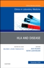 HLA and Disease, An Issue of the Clinics in Laboratory Medicine : Volume 38-4 - Book