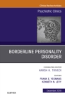 Borderline Personality Disorder, An Issue of Psychiatric Clinics of North America - eBook