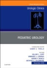 Pediatric Urology, An Issue of Urologic Clinics : Volume 45-4 - Book
