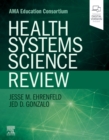Health Systems Science Review - Book