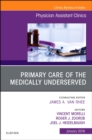 Primary Care of the Medically Underserved, An Issue of Physician Assistant Clinics : Volume 4-1 - Book